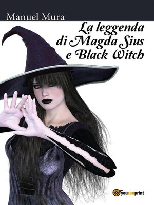 cover image of La leggenda di Magda Sius e Black Witch